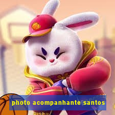 photo acompanhante santos